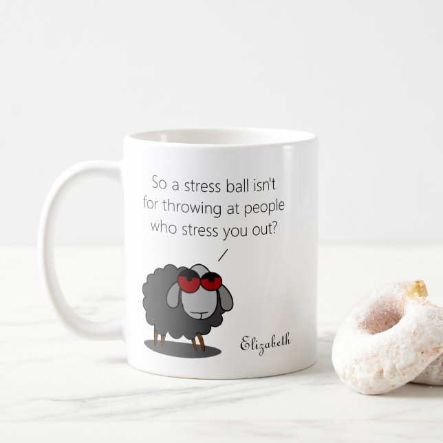 Personalized Sarcasm Funny Stress Ball Humour Witt Coffee Mug (With Donut)