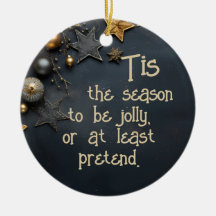 Personalized Sarcastic Christmas Ornament 