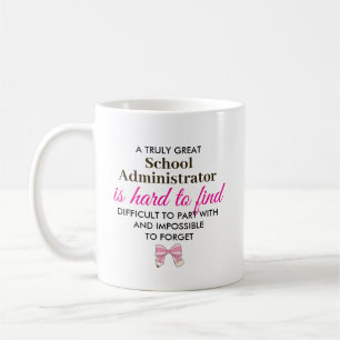 Personalized School Administrato Appreciation Gift Coffee Mug