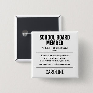 Personalized School Board Member Funny 2 Inch Square Button