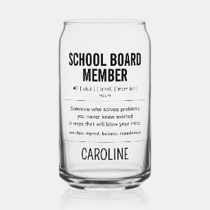 Personalized School Board Member Funny Can Glass