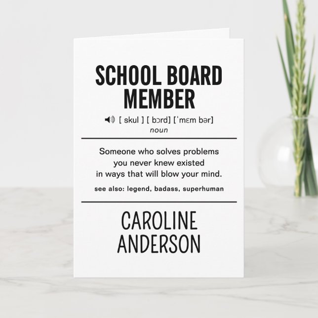 Personalized School Board Member Funny Card (Front)