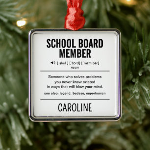 Personalized School Board Member Funny Metal Ornament