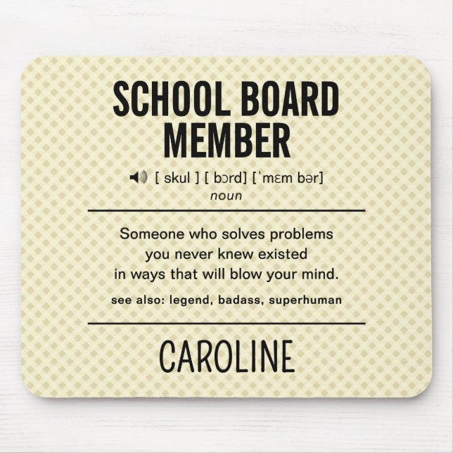 Personalized School Board Member Funny Mouse Pad (Front)