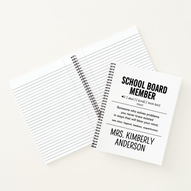 Personalized School Board Member Funny Notebook (Inside)