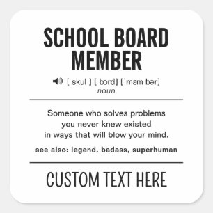 Personalized School Board Member Funny Square Sticker
