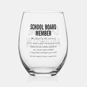 Personalized School Board Member Funny Stemless Wine Glass