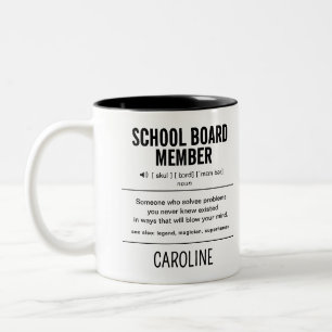 Personalized School Board Member Funny Two-Tone Coffee Mug