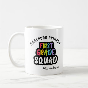 Personalized School Name First Grade Teacher Squad Coffee Mug