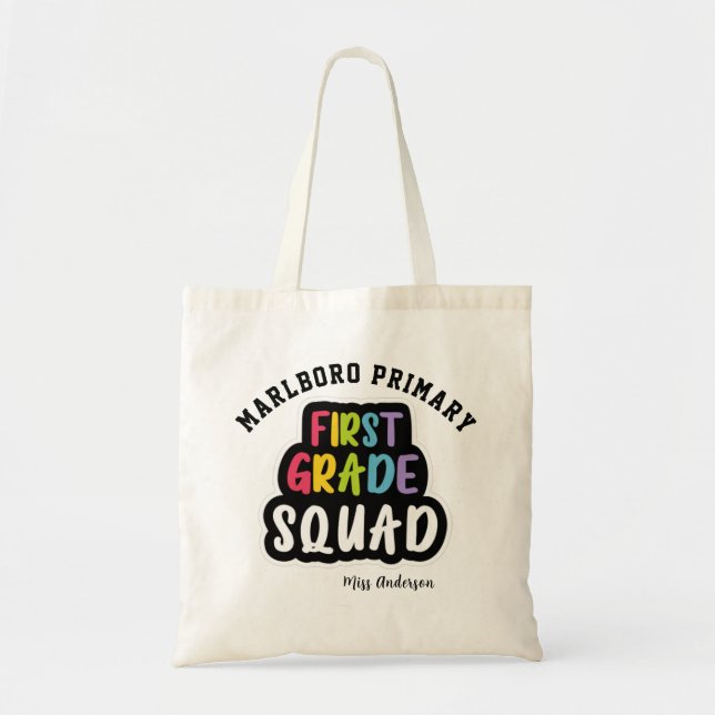 Personalized School Name First Grade Teacher Squad Tote Bag (Front)