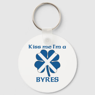 Personalized Scottish Kiss Me I'm Byres Keychain
