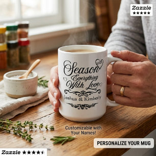 Personalized "Season Everything With Love" wedding Coffee Mug