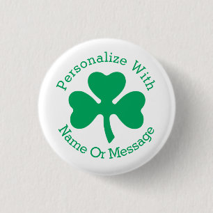 PERSONALIZED Shamrock St Patricks Day 1 Inch Round Button