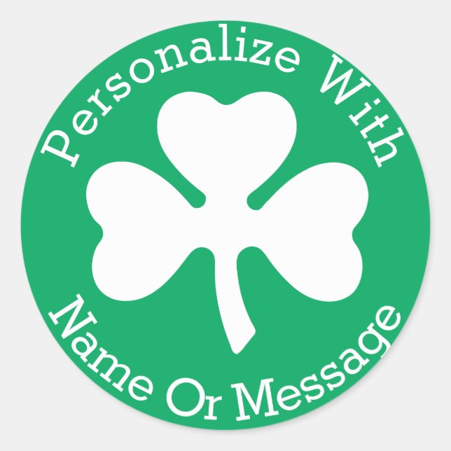 PERSONALIZED Shamrock St Patricks Day Classic Round Sticker (Front)