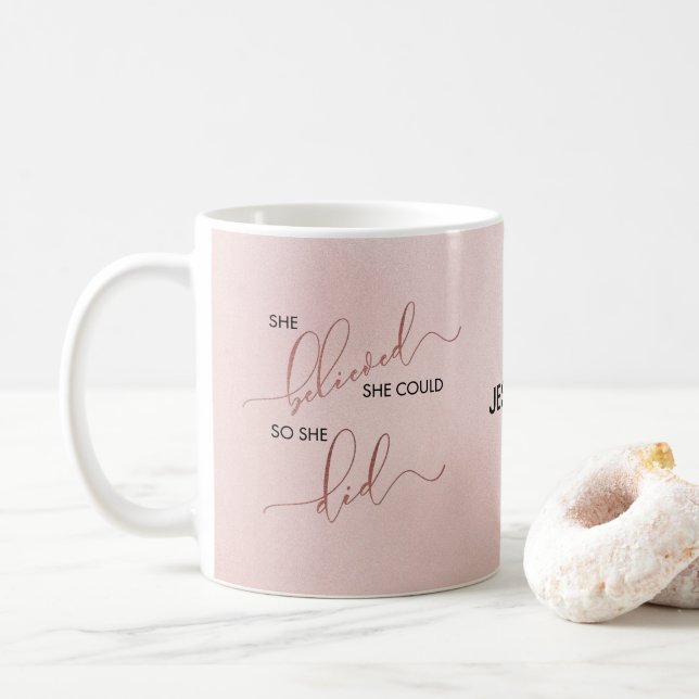 Personalized She Believed She Could Rose Gold Coffee Mug (With Donut)