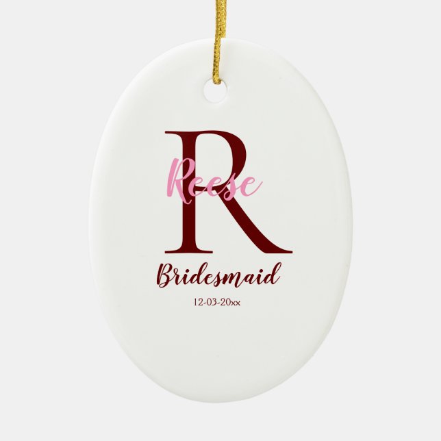 personalized simple monogram name bridesmaid date  ceramic ornament (Front)