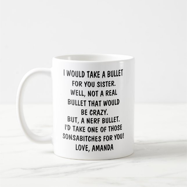 Personalized Sister Gifts Funny Sister Gift Sister Coffee Mug (Left)
