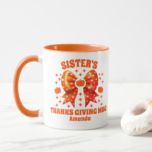 Personalized Sister's Thanksgiving  Mug (With Donut)