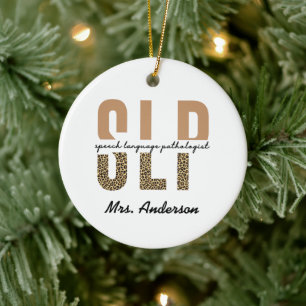Personalized SLP Speech language pathologist Ceramic Ornament