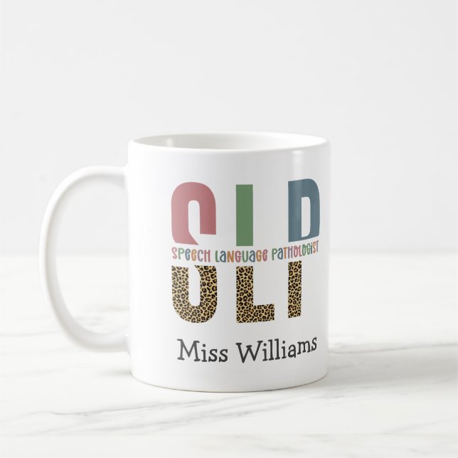 Personalized SLP Speech language pathologist gift Coffee Mug (Left)