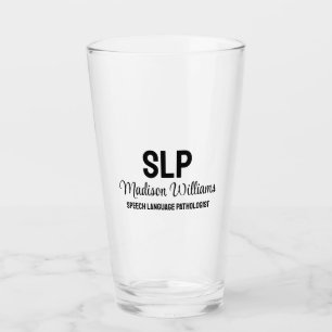 Personalized SLP Speech Language Pathologist Gift Glass