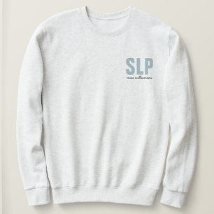 Personalized SLP Speech Language Pathologist Sweatshirt
