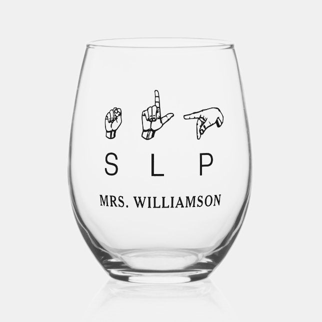 Personalized SLP Speech Pathologist Appreciation Stemless Wine Glass (Front)