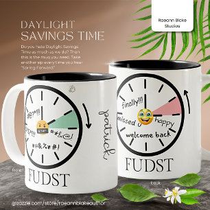 Personalized Snarky Daylight Savings Time  Two-Tone Coffee Mug