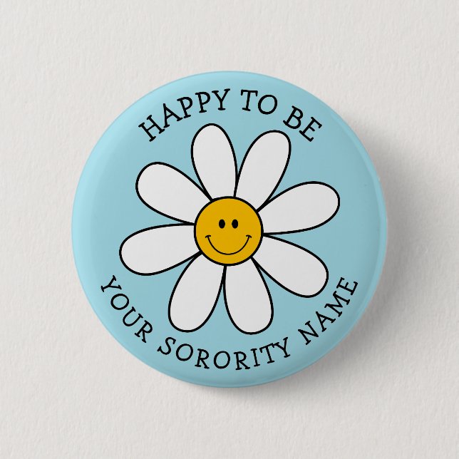 Personalized Sorority Happy to Be Retro Flower But 2 Inch Round Button (Front)