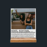 Personalized Soul Sister Definition With Photo Acrylic Sign<br><div class="desc">Celebrate your unique bond with the Personalized Soul Sister Definition With Photo Acrylic Sign. This elegant acrylic plaque features a custom definition of "soul sister" and includes a cherished photo, making it a heartfelt gift for your best friend. Perfect for birthdays or special occasions, this personalized sign beautifully captures the...</div>