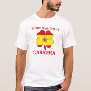 Personalized Spanish Kiss Me I'm Cabrera T-Shirt