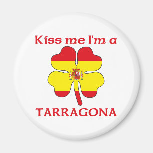 Personalized Spanish Kiss Me I'm Tarragona Magnet