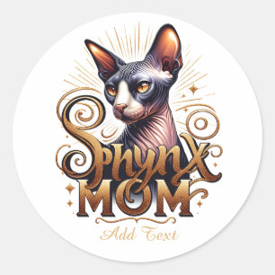 Personalized Sphynx Cat Mom Mother's Day Classic Round Sticker