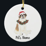 Personalized St. Bernard Ceramic Ornament<br><div class="desc">Make the nice list this year with a personalized ornament of your sweet St. Pernard elf! For the sweetest gifts,  pair it with a matching art print or another item from my collection!</div>