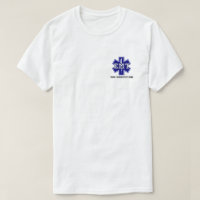 Personalized Star Of Life White EMS, EMT T-Shirt