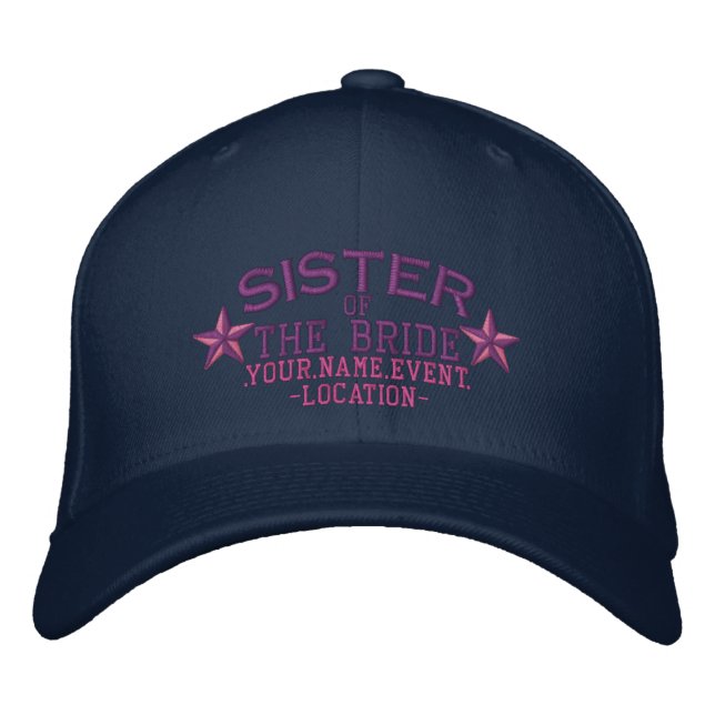 Personalized Stars Sister of the Bride in Pink Embroidered Hat (Front)