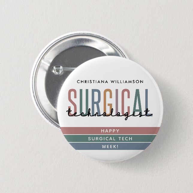 Personalized Surgical Technologist Week OR Tech 2 Inch Round Button (Front & Back)