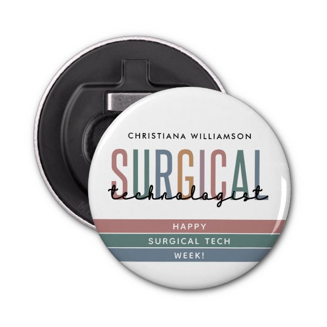 Personalized Surgical Technologist Week OR Tech Bottle Opener (Front)