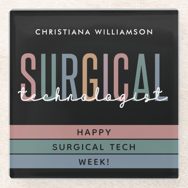 Personalized Surgical Technologist Week OR Tech Glass Coaster (Front)