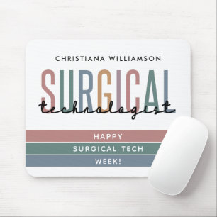 Personalized Surgical Technologist Week OR Tech Mouse Pad