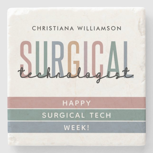Personalized Surgical Technologist Week OR Tech Stone Coaster (Front)