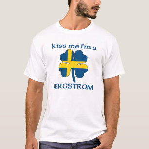 Personalized Swedish Kiss Me I'm Bergstrom T-Shirt