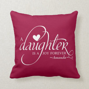 Personalized Sweet Gifts for Daughter Throw Pillow