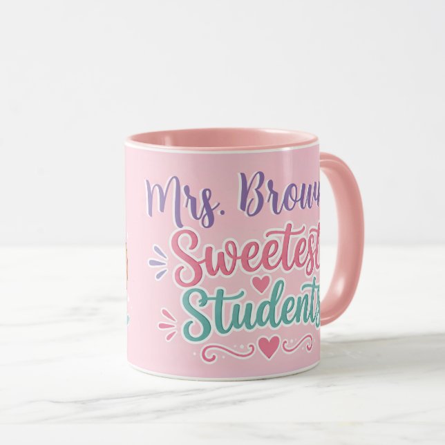 Personalized Sweetest Students Teacher Coffee Mug (Front Right)