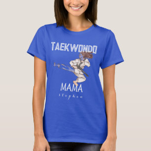 Personalized taekwondo mama , sport mom T-Shirt