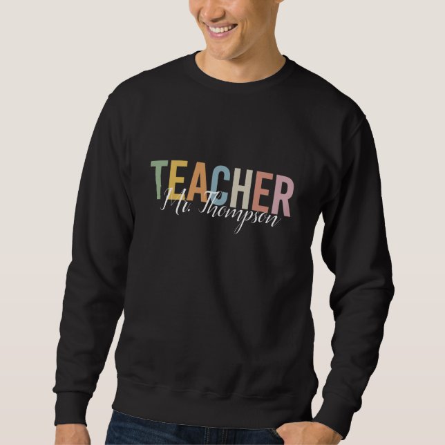 Personalized Teacher Appreciation Back to School  Sweatshirt (Front)