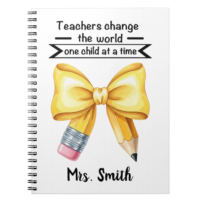 Personalized Teacher Change the World Notebook (Front)