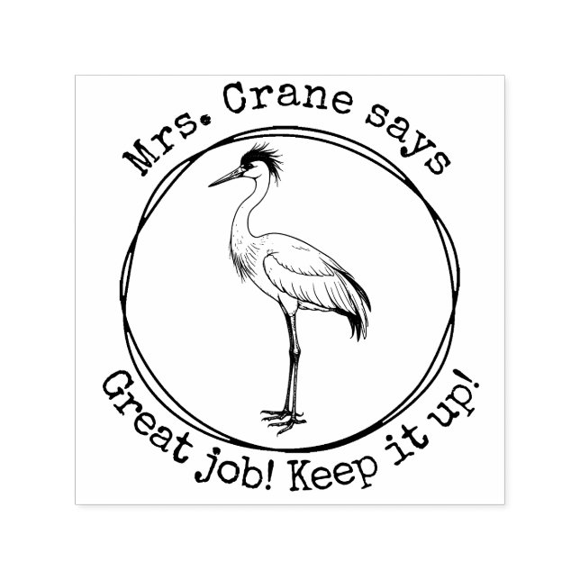 Personalized Teacher Crane Great Work Classroom Self-inking Stamp (Design)