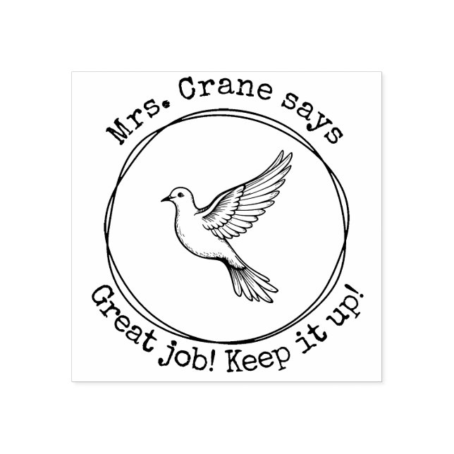 Personalized Teacher Dove Great Work Classroom Rubber Stamp (Imprint)