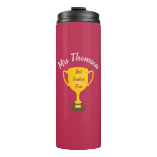 Personalized teacher gift, Best teacher ever Thermal Tumbler